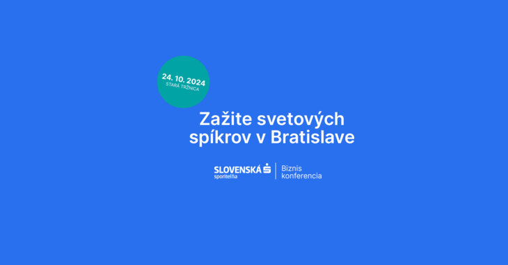 Biznis konferencia Slovenskej sporiteľne 2024