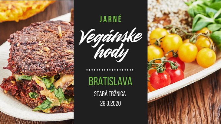 Zrušené - Jarné Vegánske hody Bratislava 2020